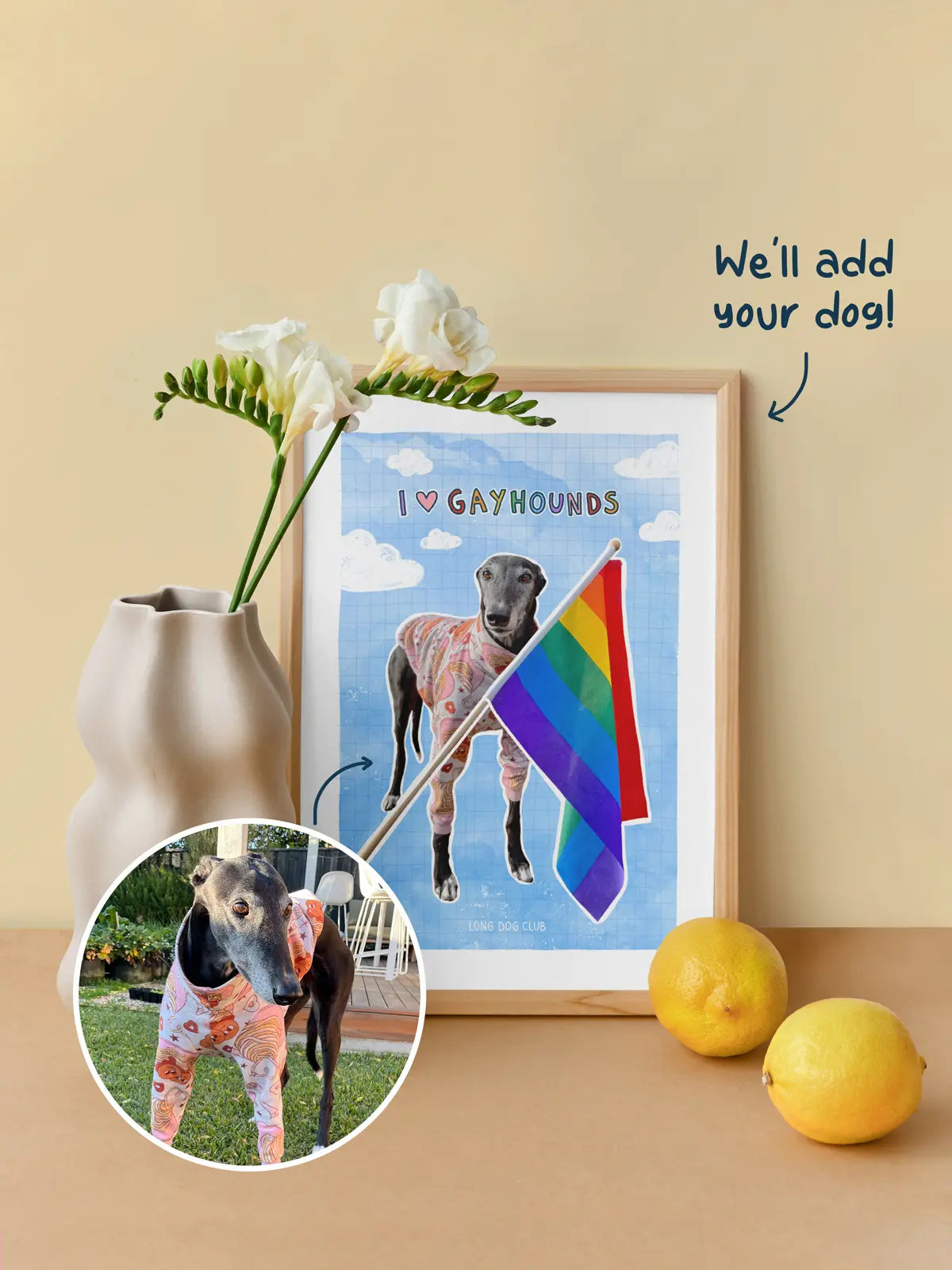 Framed artwork with a dog wearing a rainbow flag and 'I ❤️ Gay Hounds' text. Image of a dog with "we'll add your dog!" text